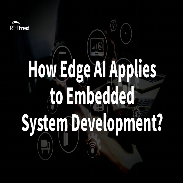 How Edge AI Applies to IoT & Embedded System Development